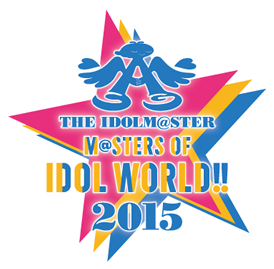 THE IDOLM@STER M@STERS OF IDOL WORLD!!2015