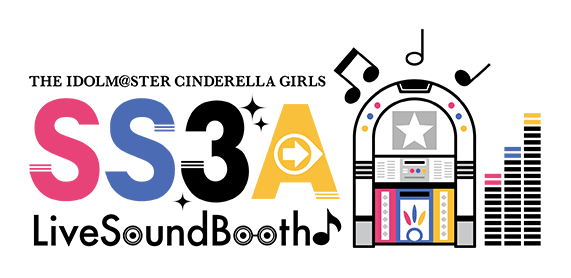物販情報│THE IDOLM@STER CINDERELLA GIRLS SS3A Live Sound Booth 